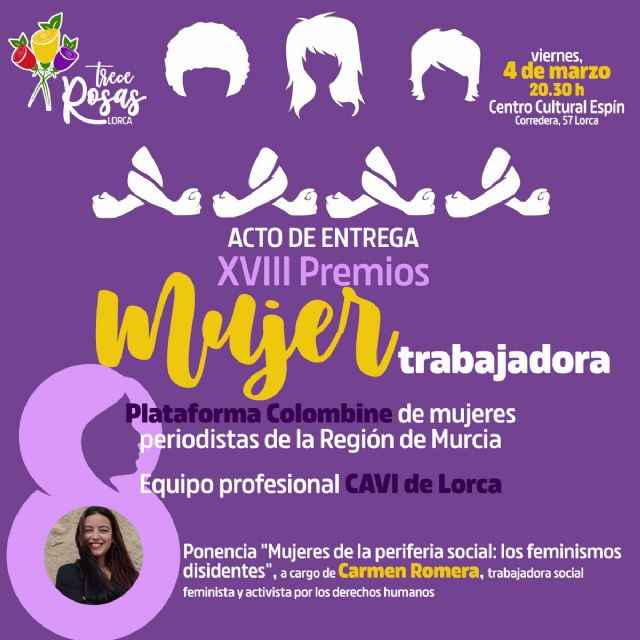 El CAVI de Lorca y la plataforma Colombine, premios 2022 a la mujer trabajadora que organiza la asociación Trece Rosas