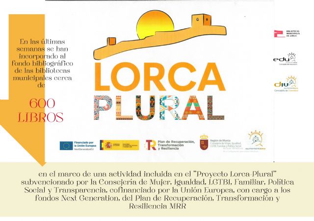 El Ayuntamiento de Lorca incorpora al fondo bibliográfico de las bibliotecas municipales cerca de 600 libros en el marco del 'Proyecto Lorca-Plural'