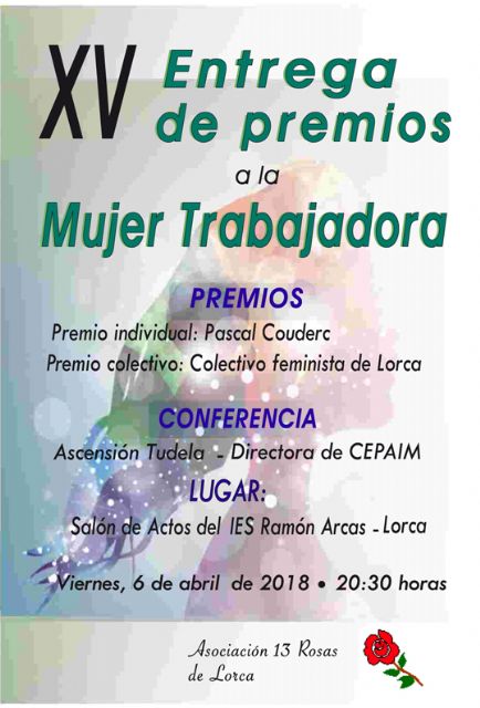 La Asociación Trece Rosas celebra su XV edición de la entrega de premios a la mujer trabajadora