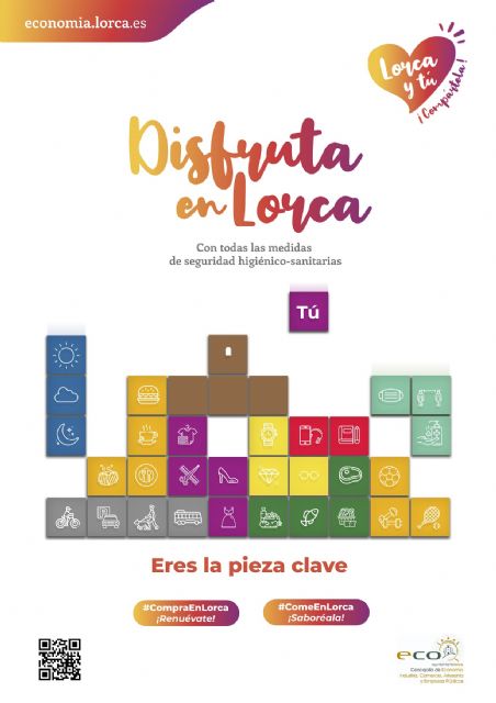 El Ayuntamiento inicia la nueva campaña 'Tú eres la pieza clave, ¡Disfruta en Lorca!'