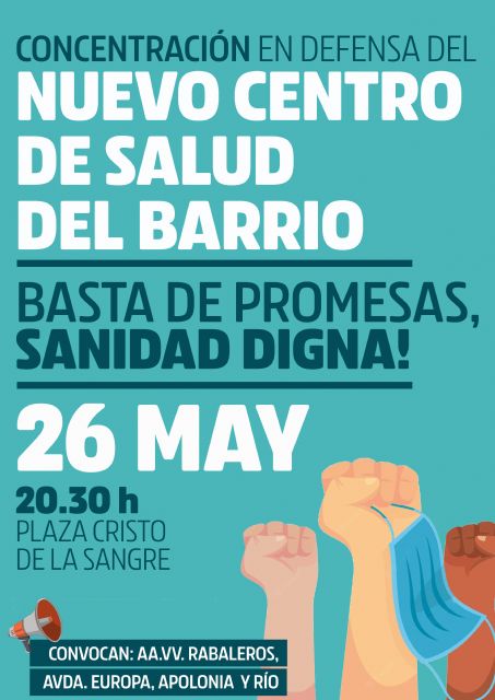 Concentración el día 26 de mayo para mostrar el hartazgo vecinal por la demora en la construcción del nuevo Centro de Salud del Barrio