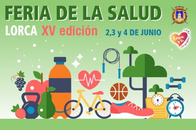 El Ayuntamiento de Lorca celebrará la XV edición de la Feria de la Salud del 2 al 4 de junio en la Alameda de la Constitución