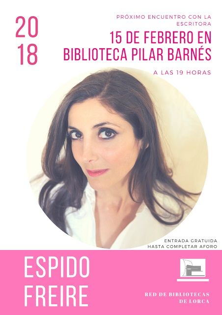 La escritora Espido Freire hablará sobre la creación literaria y su obra este jueves día 15 a partir de las 19 horas en la Biblioteca Pilar Barnés