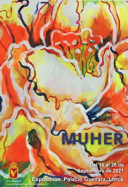 Inauguración de la exposición 'Universo Muher', organizada por el Coro de Damas de la Virgen de la Amargura