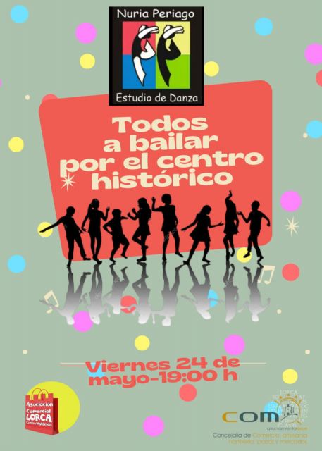 Mas de 70 jóvenes dinamizan el Casco Histórico de Lorca de la mano de la actuación itinerante 'Todos a bailar'