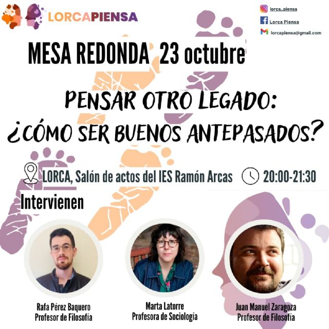 Lorca Piensa lanza su III Programa con una mesa redonda sobre “¿Cómo ser buenos antepasados?”