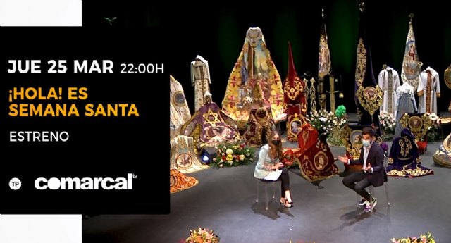 Comarcal Televisión emitirá cinco programas especiales de Semana Santa con una exposición única del bordado lorquino sobre el escenario del Teatro Guerra