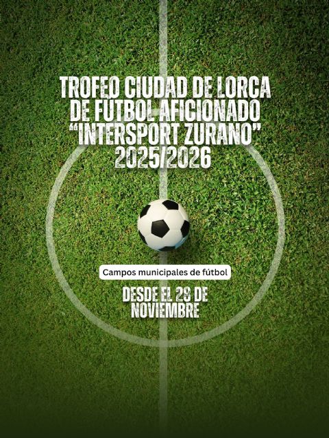 Diez equipos participan en una nueva edición del 'Trofeo Ciudad de Lorca' de fútbol aficionado