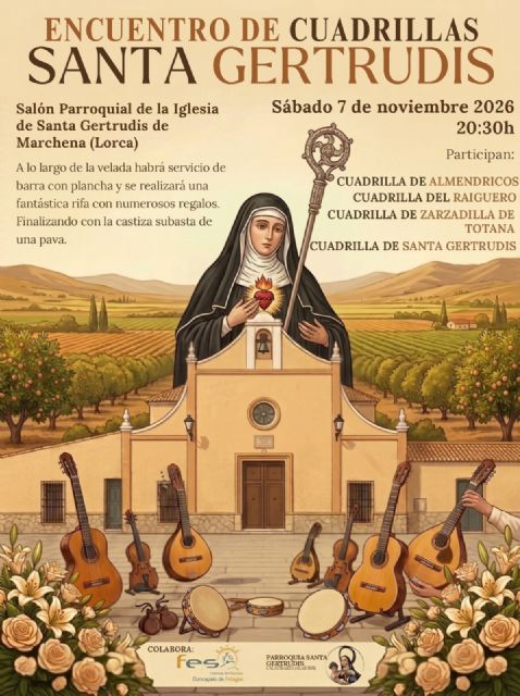 Santa Gertrudis volverá a celebrar su tradicional Encuentro de Cuadrillas para dar el pistoletazo de salida a la temporada del folklore en Lorca