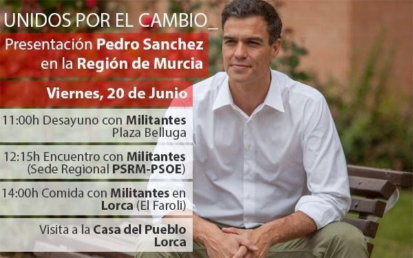 El aspirante a la secretaria general del PSOE, Pedro Sánchez, visitará Lorca mañana