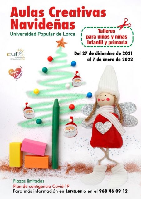 El Ayuntamiento de Lorca abre el plazo para nueva edición de las 'Aulas Creativas Navideñas' de la Universidad Popular que se impartirán del 27 de diciembre al 7 de enero