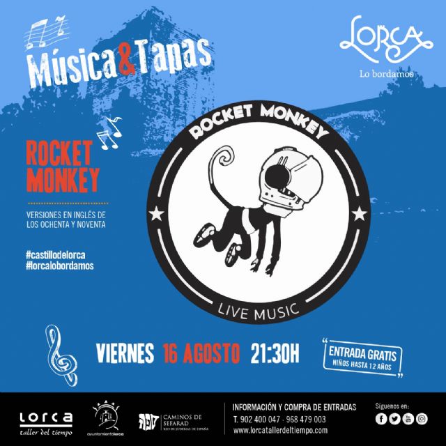 La 'Rocket Monkey, Live Music Band' será la protagonista, este próximo viernes, 16 de agosto, de la actividad 'Música & Tapas' en el castillo de Lorca