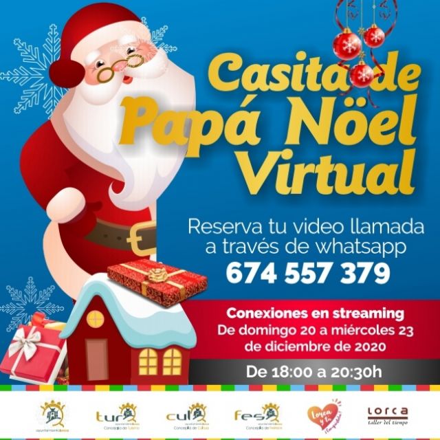 Los niños y niñas de Lorca podrán visitar la Casita de Papá Noel Virtual del 20 al 23 de diciembre enviando un mensaje de WhatsApp al teléfono 674 557 379