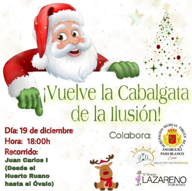 Papá Noel visitará a los niños y niñas de Lorca en la Cabalgata de la Ilusión que tendrá lugar el domingo, 19 de diciembre