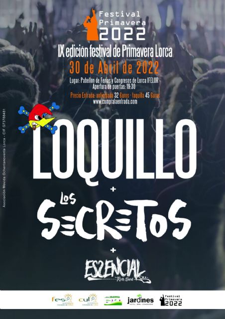 Loquillo, Los Secretos y Essencial Rock Band componen el cartel de la IX edición del 'Festival de Primavera Lorca' que se celebrará el próximo 30 de abril en Ifelor