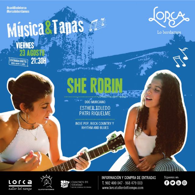 El dúo murciano 'She Robin' actuará este próximo viernes 23 de agosto en el Castillo de Lorca dentro de la programación veraniega 'Música & Tapas'