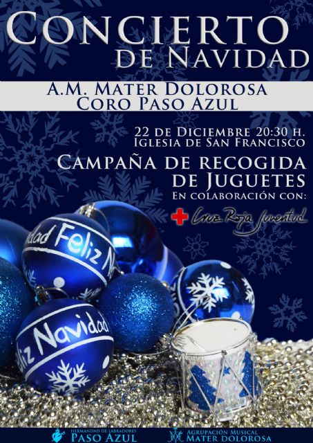 La Agrupación Musical Mater Dolorosa y el Coro del Paso Azul ofrecen este jueves a las 20.30 horas en San Francisco su Concierto Solidario de Navidad