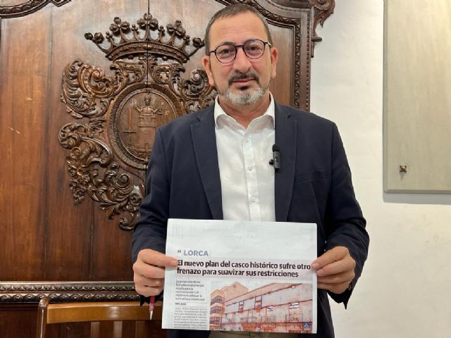 Fulgencio Gil mantiene paralizada la rehabilitación del casco histórico de Lorca, una muestra más de las falsas promesas del alcalde del PP