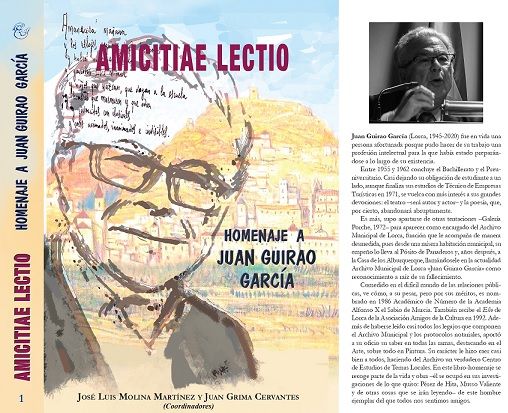 El Centro Cultural 'José María Campoy' acogerá, este próximo martes, la presentación del libro homenaje a Juan Guirao, titulado 'Amicitiae Lectio'