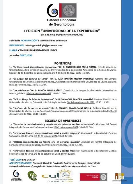 La I edición Universidad de la Experiencia continúa, este miércoles, con la ponencia sobre 'El origen del Campus de Lorca' a cargo de Juan Ramón Medina Precioso