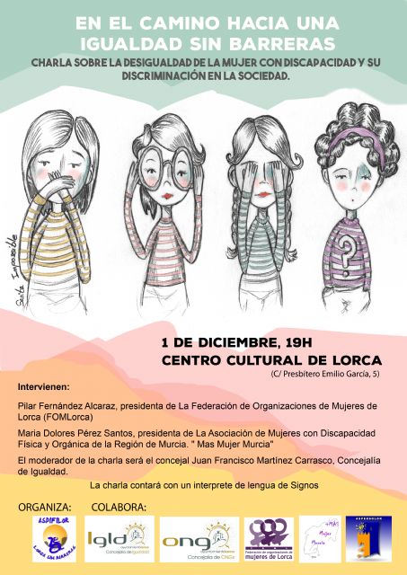 El Centro Cultural acoge mañana la conferencia 'La desigualdad de la mujer con discapacidad y su discriminación en la sociedad' dentro de la campaña #Lorca25N